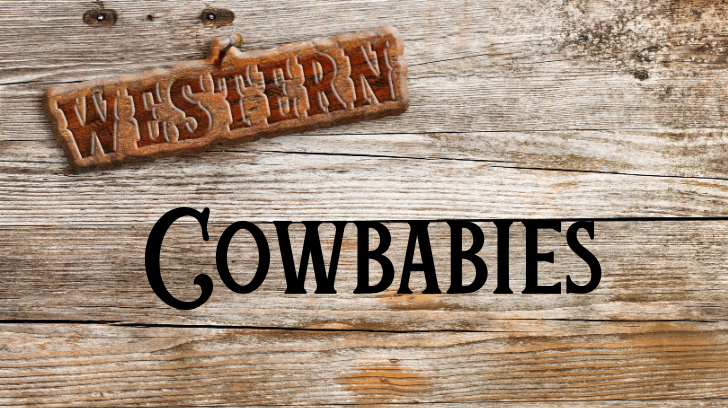 Cowbabies